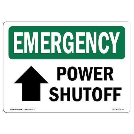 Signmission OSHA EMERGENCY, 7" H, 10" W, Rigid Plastic, 10" W, 7" H, Landscape, Power Shutoff (Up Arrow) OS-EM-P-710-L-10410